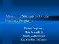 Mentoring Students in Online Graduate Programs PowerPoint PPT Presentation