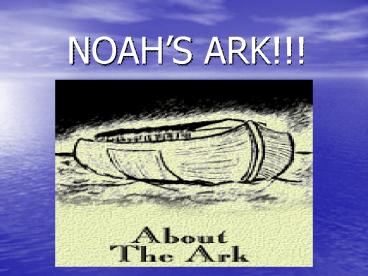 NOAHS ARK