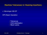 Machine Tolerances in Cleaning Insertions