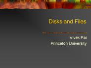 Disks and Files