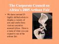 The Corporate Council on Africas 2005 Artisan Fair PowerPoint PPT Presentation