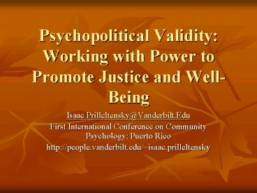 Psychopolitical Validity: Working with Power to Promote Justice and WellBeing