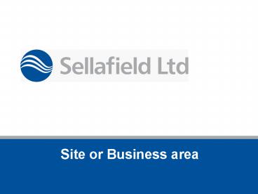 Site or Business area