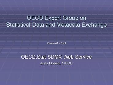 OECD Expert Group on Statistical Data and Metadata Exchange