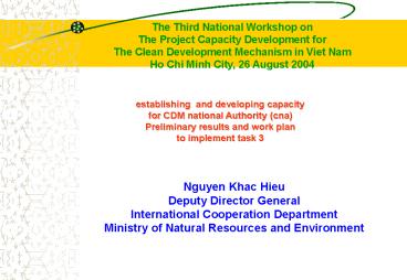 Establishing and developing capacity for the CDM National Authority