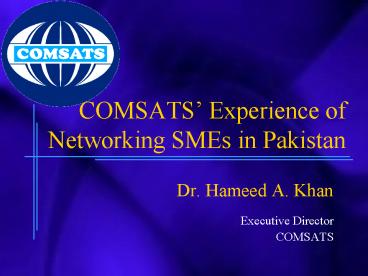 COMSATS Experience of Networking SMEs in Pakistan