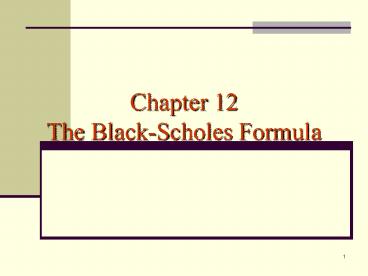 The Black-Scholes Formula
