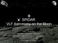 SPIDAR: VLF Astronomy on the Moon PowerPoint PPT Presentation