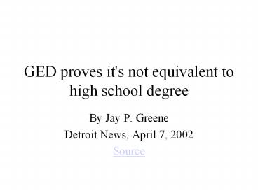 GED proves it's not equivalent to high school degree