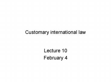 Customary international law