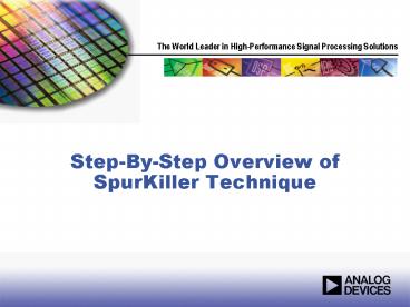StepByStep Overview of SpurKiller Technique