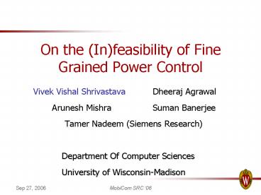 On the Infeasibility of Fine Grained Power Control