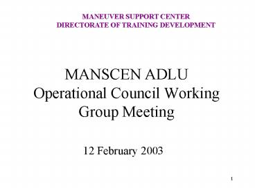MANSCEN ADLU Operational Council Working Group Meeting