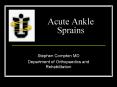 Acute Ankle Sprains PowerPoint PPT Presentation