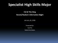 Specialist High Skills Major PowerPoint PPT Presentation