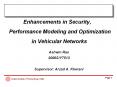 Enhancements in Security, Performance Modeling and Optimization in Vehicular Networks PowerPoint PPT Presentation