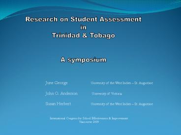 THE ROLE OF ASSESSMENT IN TRINIDAD AND TOBAGO