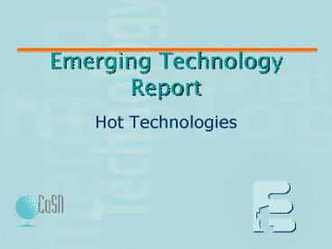 Emerging Technology Report