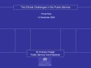 The Ethical Challenges in the Public Service
