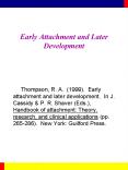 Early Attachment and Later Development PowerPoint PPT Presentation