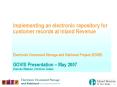 Implementing an electronic repository for customer records at Inland Revenue Electronic Document Sto PowerPoint PPT Presentation