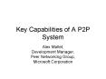 Key Capabilities of A P2P System PowerPoint PPT Presentation