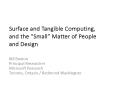 Surface and Tangible Computing, and the Small Matter of People and Design PowerPoint PPT Presentation