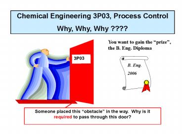 PPT – Chemical Engineering 3P03, Process Control PowerPoint ...