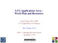 LCG Applications Area Work Plan and Resources PowerPoint PPT Presentation