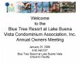 Welcome to the Blue Tree Resort at Lake Buena Vista Condominium Association, Inc. Annual Owners Meet PowerPoint PPT Presentation