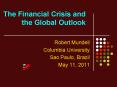 The Financial Crisis and the Global Outlook PowerPoint PPT Presentation