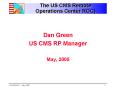 The US CMS Remote Operations Center ROC PowerPoint PPT Presentation