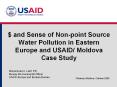 $ and Sense of Non-point Source Water Pollution in Eastern Europe and USAID/ Moldova Case Study PowerPoint PPT Presentation