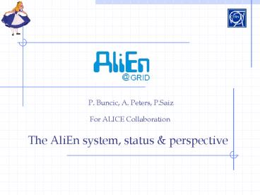 P. Buncic, A. Peters, P.Saiz