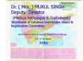 Dr. Mrs. MUKUL SINGH Deputy Director Medical Pathologist PowerPoint PPT Presentation