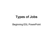 Types of Jobs