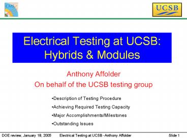 Electrical Testing at UCSB: Hybrids
