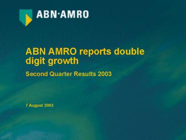 ABN AMRO reports double digit growth