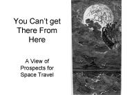 You Cant get There From Here