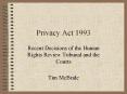 Privacy Act 1993 PowerPoint PPT Presentation