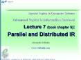 Special Topics in Computer Science  Advanced Topics in Information Retrieval  Lecture 7 (book chapter 9):  Parallel and Distributed IR PowerPoint PPT Presentation