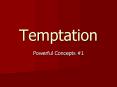 Temptation PowerPoint PPT Presentation