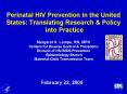 Perinatal HIV Prevention in the United States: Translating Research PowerPoint PPT Presentation