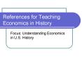 References for Teaching Economics in History PowerPoint PPT Presentation