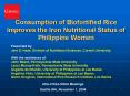 Consumption of Biofortified Rice Improves the Iron Nutritional Status of Philippine Women PowerPoint PPT Presentation