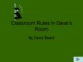 Classroom Rules in Daves Room PowerPoint PPT Presentation