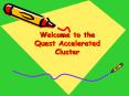 Welcome to the Quest Accelerated Cluster PowerPoint PPT Presentation