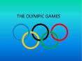 THE OLYMPIC GAMES PowerPoint PPT Presentation
