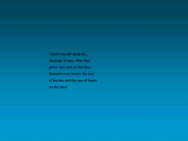 I said to myself about the