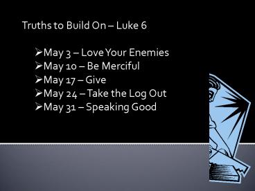 Truths to Build On Luke 6
